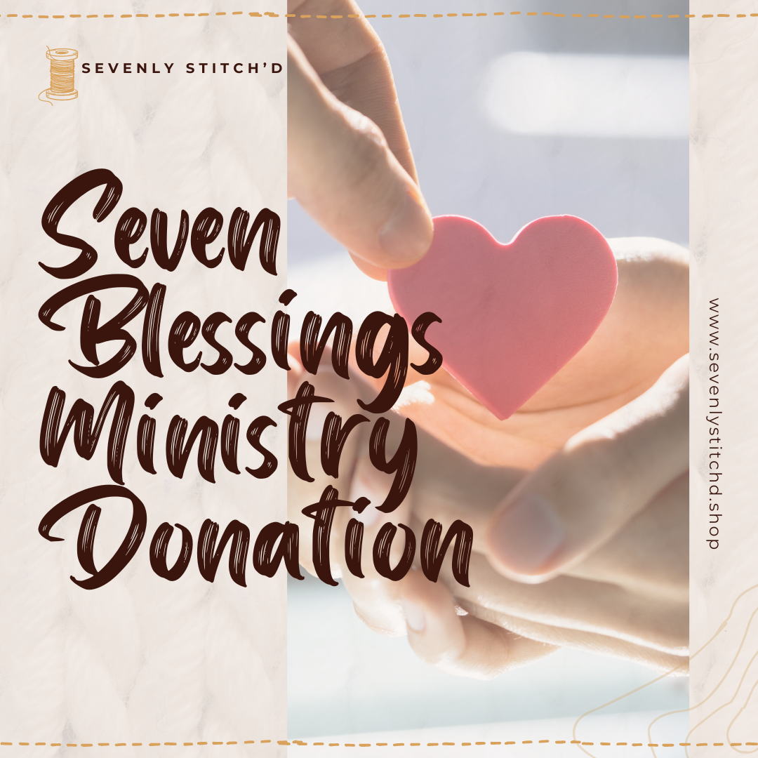 Seven Blessings Ministry DONATION